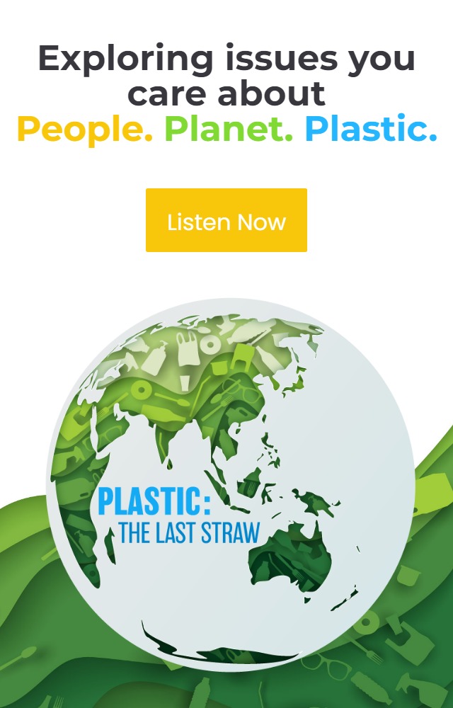 Podcast. Plastic: The Last Straw